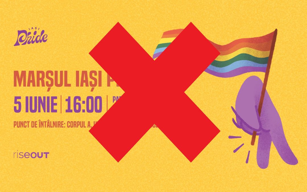 Parada LGBTQ+ Pride Iaşi este nelegală. Avem dreptul să o împiedicăm?